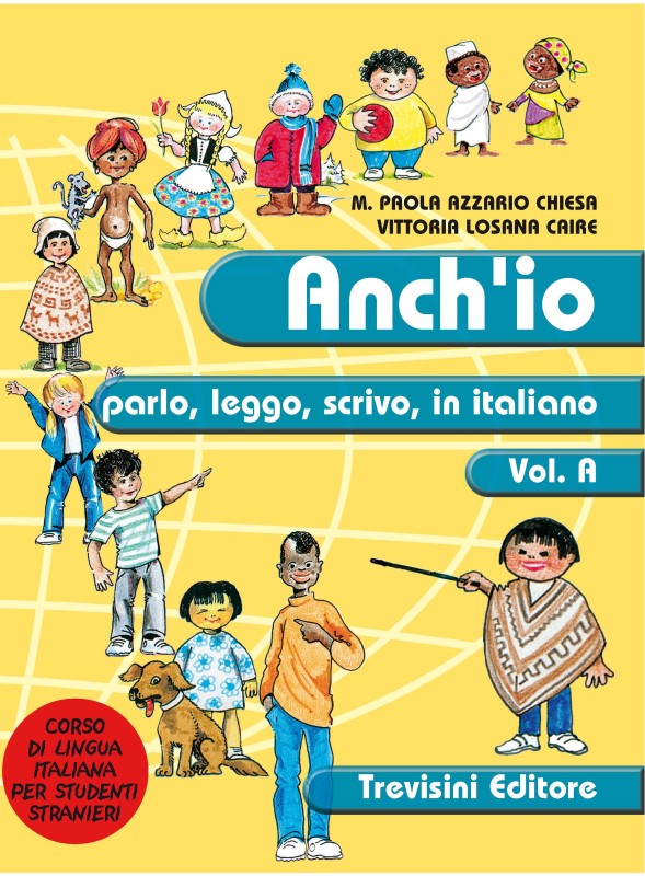 Anch'io parlo, leggo, scrivo, in italiano