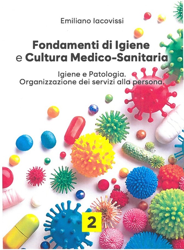 Fondamenti di Igiene e Cultura Medico Sanitaria - vol. 2