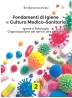 Fondamenti di Igiene e Cultura Medico Sanitaria - vol. 2